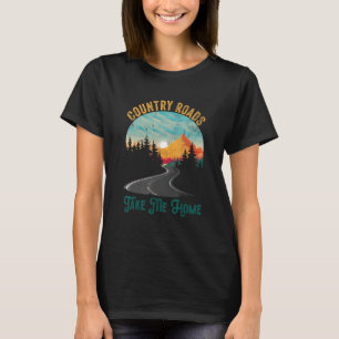T-shirt Vintage Retro Country Roads M'emmener chez moi
