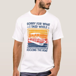 T-shirt Vintage Retro Désolé Pour Ce Que J'Ai Dit Amarrer 