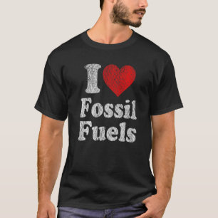 T-shirt Vintage Retro I Love Fossil Fuels
