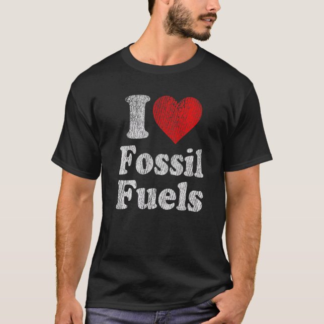 T-shirt Vintage Retro I Love Fossil Fuels (Devant)
