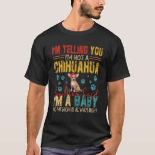T-shirt Vintage Retro Je ne suis pas un Chihuahua Maman di