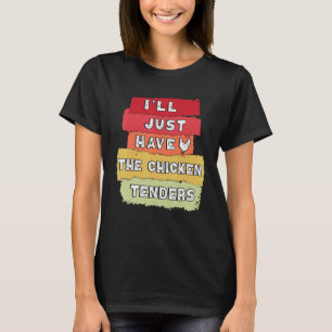 T-shirt Vintage Rétro Je Vais Juste Prendre Les Tenders De