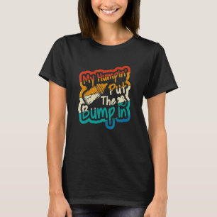 T-shirt Vintage Retro My Humpin' Put Bump Dans Nouveau Bab