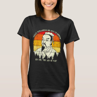 T-shirt Vintage Stay Strapped Or Get Clapped Funny Sun Tzu