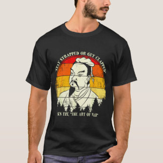 T-shirt Vintage Stay Strapped Or Get Clapped Funny Sun Tzu