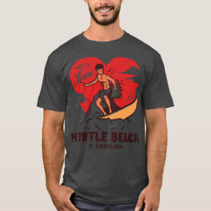 T-shirt Vintage surf Youll Love Myrtle Beach South olin