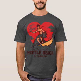 T-shirt Vintage surf Youll Love Myrtle Beach South olin