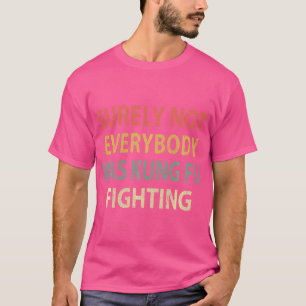 T-shirt Vintage Tout Le Monde N'Était Certainement Pas Kun