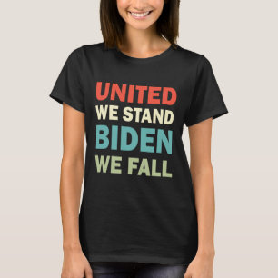 T-shirt Vintage United-We-Stand-Biden-We-Fall Joe Biden-Tr