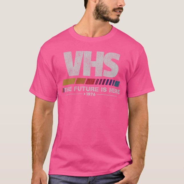 T-shirt Vintage VHS The Future Is Here (Devant)
