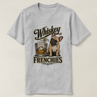 T-shirt Vintage Whiskey et Frenchies Bouledogue Français