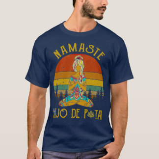 T-shirt Vintage Yoga Peace Namaste Hijo De Puta Graphic Hi