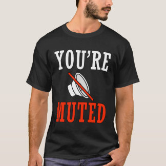 T-shirt Vintage You´re On Mute Retro You are On Mute   1