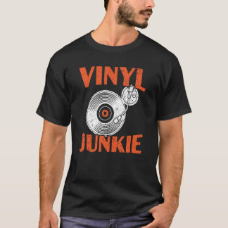 T-shirt Vinyl Junkie Vinyl Record Player Music  1