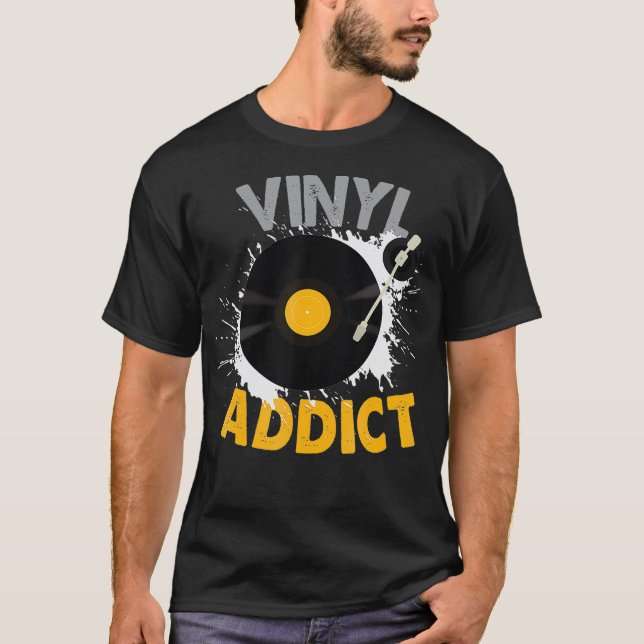T-shirt Vinyl Record - Vinyl Addict DJ Audiophile LP EP (Devant)