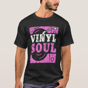 T-shirt Vinyl Soul Musicien Old School Musique DJ Tourne-d