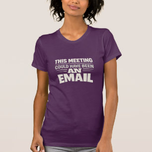 T-shirt violet pour femmes avec « Cette réunion au