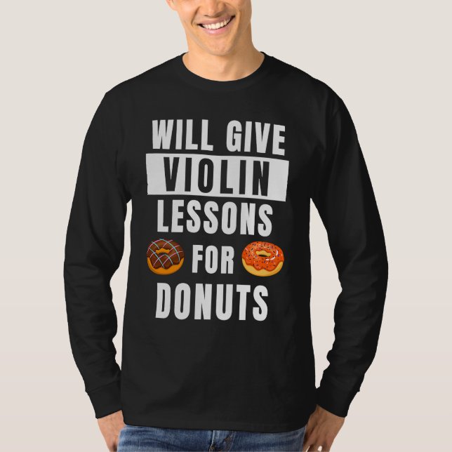 T-shirt Violin Lessons For Donuts Violinist  Violin Teache (Devant)