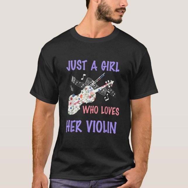 T-shirt Violin violinist just a girl Who Loves Her Violin (Devant)