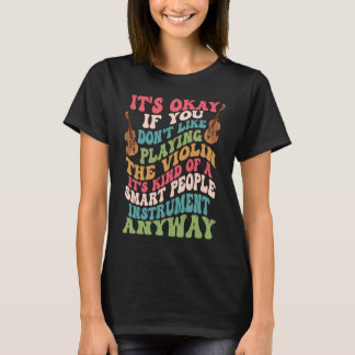 T-shirt Violon Pour Violonistes Qui Dit Pour Des Joueurs D