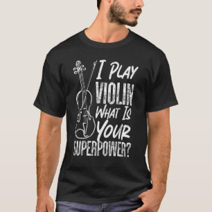 T-shirt Violoniste Vintage Je Joue Violon Qu'Est-Ce Que Vo