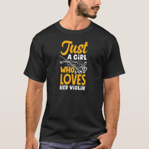 T-shirt Violoniste Viola Femme Juste Une Fille Qui Aime So