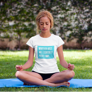 T-shirt Vipassana Quelles Que Soient Les Élévations Passe
