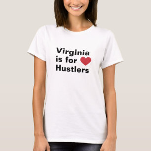 T-shirt Virginia est pour Hustlers