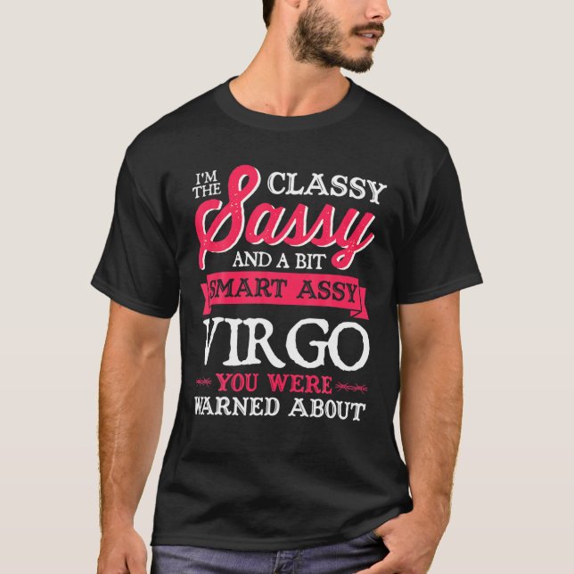 T-shirt Virgo Anniversaire SIGNE Zodiaque Classy Sassy (Devant)