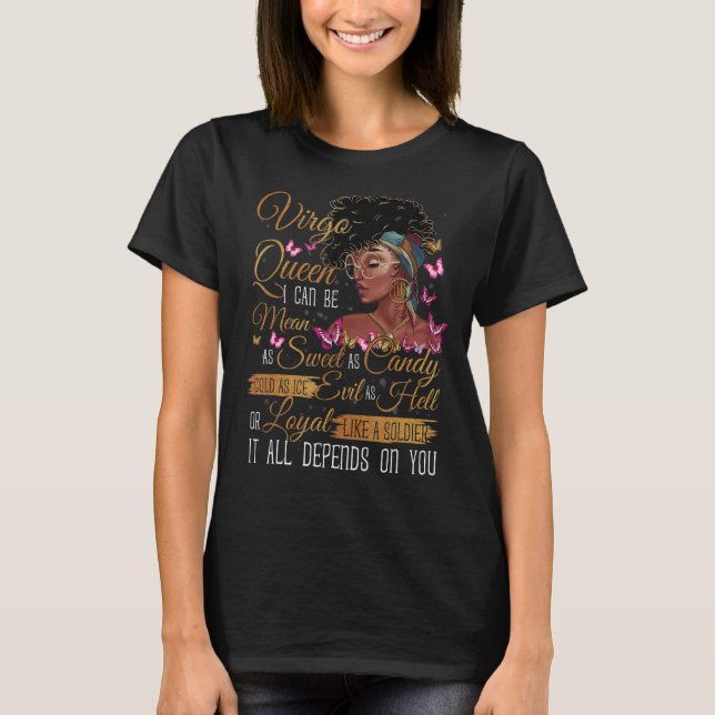 T-shirt Virgo Queen Black Queen I can be Mean AF Sweet com (Devant)
