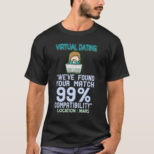 T-shirt Virtual Dating  Compatibility Location Mars Presen (Devant)