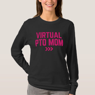 T-shirt Virtual PTO Mom School Parent Teacher Organization