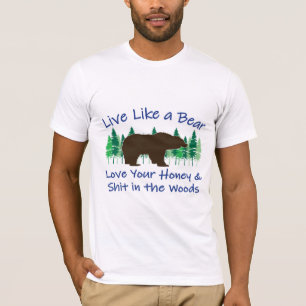T-shirt Vis comme un ours !