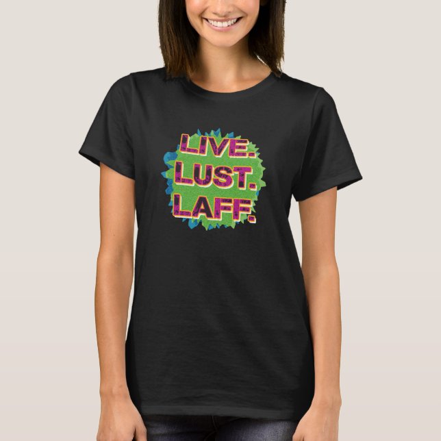 T-shirt Vis. La luxure. Laff. Gfx-01 (Devant)
