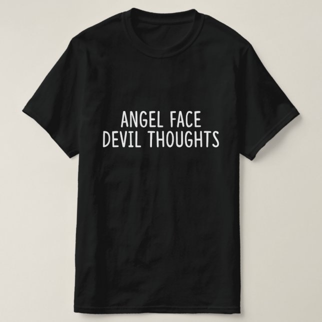T-shirt Visage d'ange Pensées du diable (Design devant)
