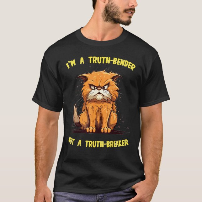 T-shirt Visage de chat drôle avec Truth-Bender pas un bris (Devant)