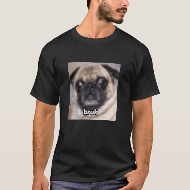 T-shirt Visage de chien pug flou mème drôle de mec mignon (Devant)