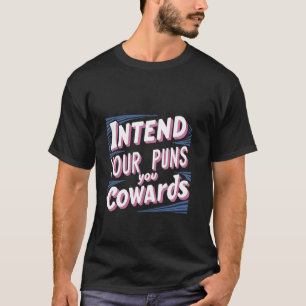 T-shirt Visez vos jeux de mots, lâches ---