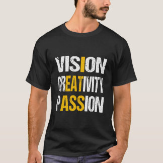 T-shirt Vision Créativité Passion