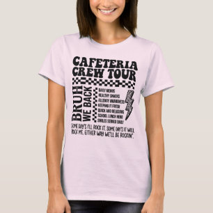 T-shirt Visite de l'équipe de la cafétéria - On est de ret