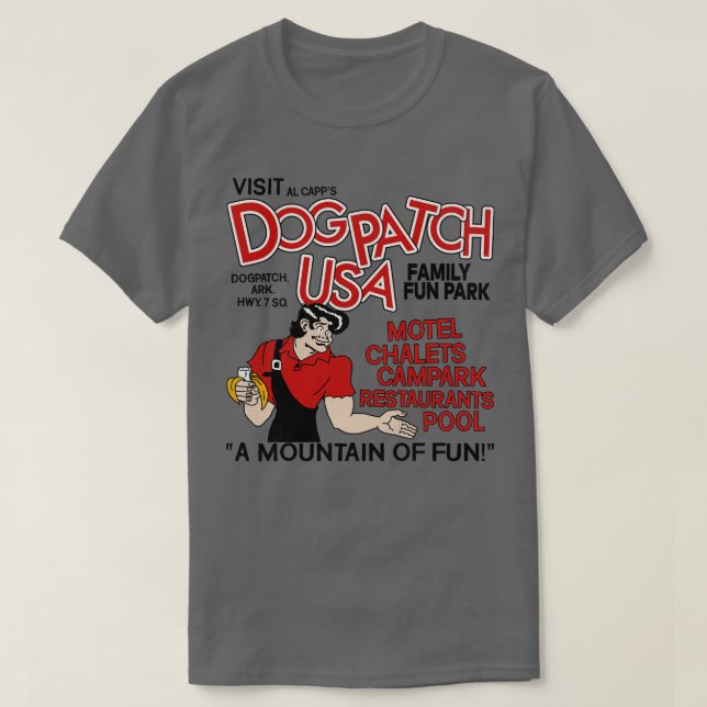 T-shirt Visitez le Dogpatch USA Defunct Amusement Park TSh (Design devant)
