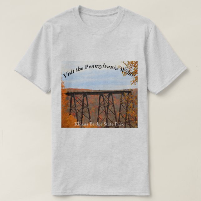 T-shirt Visitez PA Wilds pittoresque Souvenir Kinzua Bridg (Design devant)