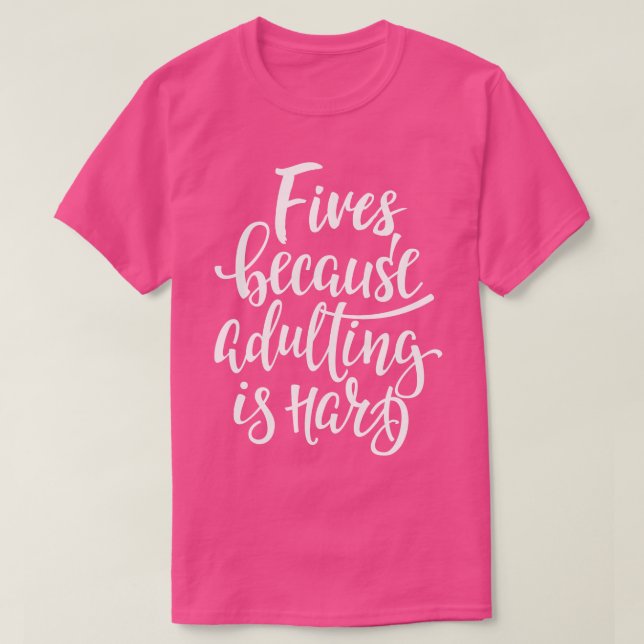 T-shirt Vit Parce Que L'Adulte Est Dur 1 (Design devant)