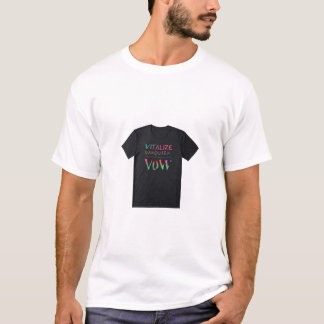 T-shirt Vitalize, Vanquish, Vow