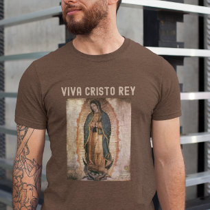 T-shirt Viva Cristo Rey Tee Notre Dame de Guadalupe