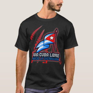 T-shirt Viva Cuba Libre - Cubano Abajo la Dictadura Bander