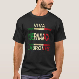 T-shirt Viva Cuernavaca Cabrones Mexique Morelos Mexique F