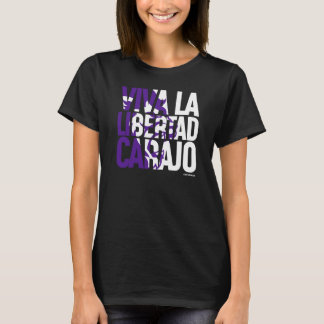 T-shirt Viva La Libertad Carajo Javier Milei Presidente V2