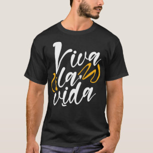 T-shirt Viva la vida