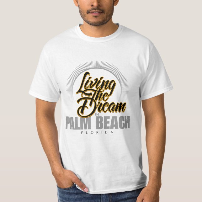 T-shirt Vivant le rêve dans le Palm Beach (Devant)